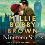 Nineteen Steps: The Sunday Times bestselling debut novel inspired by the true events of her family’s history, from global star Millie Bobby Brown