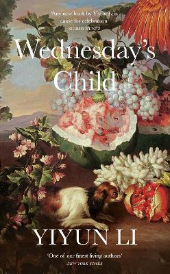 Wednesday’s Child - Yiyun Li - cover