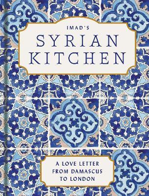 Imad’s Syrian Kitchen - Imad Alarnab - cover