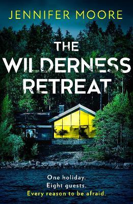 The Wilderness Retreat - Jennifer Moore - cover