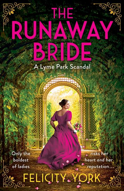 The Runaway Bride: A Lyme Park Scandal (Stately Scandals, Book 1)