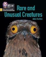 Rare and Unusual Creatures: Phase 5 Set 5 Stretch and Challenge - Abbie Rushton - cover