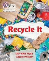 Recycle it: Phase 5 Set 3 - Clare Helen Welsh - cover