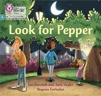 Look for Pepper: Phase 3 Set 1 - Jan Burchett,Sara Vogler - cover