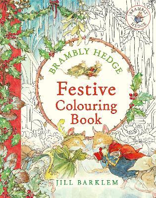 Brambly Hedge: Festive Colouring Book - Jill Barklem - cover