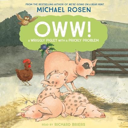 Oww!: A funny farmyard story from the bestselling author of We’re Going on a Bear Hunt