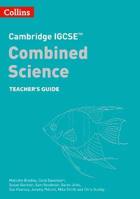 Cambridge IGCSE (TM) Combined Science Teacher Guide - Malcolm Bradley,Carol Davenport,Susan Gardner - cover