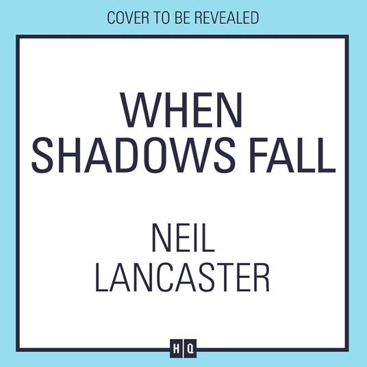 When Shadows Fall: A new utterly gripping Scottish police procedural for crime fiction and thriller fans for 2025! (DS Max Craigie Scottish Crime Thrillers, Book 6)