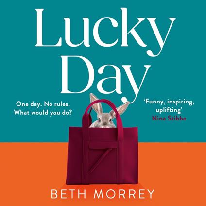 Lucky Day: From the Sunday Times bestselling author, the most uplifting, life-affirming novel of 2024