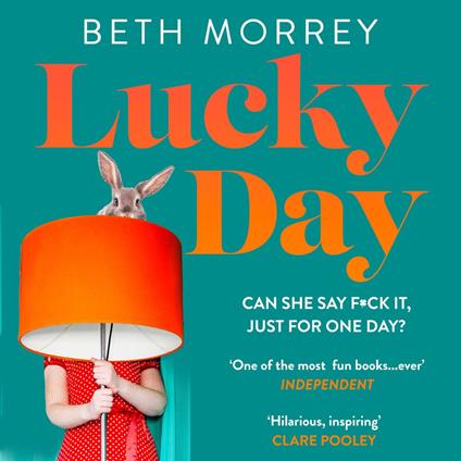 Lucky Day: From the Sunday Times bestselling author, the most uplifting, life-affirming novel of 2024