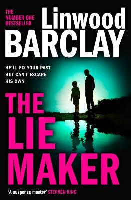 The Lie Maker - Linwood Barclay - cover