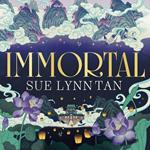 Immortal: The breathtaking, standalone romantic fantasy from the bestselling author of DAUGHTER OF THE MOON GODDESS