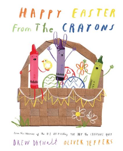 Happy Easter from the Crayons - Drew Daywalt,Oliver Jeffers - ebook