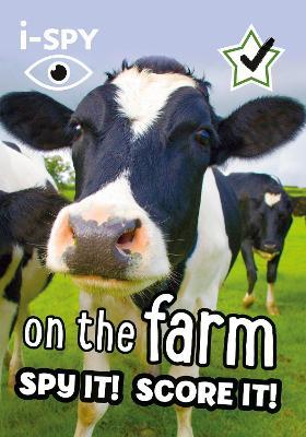 i-SPY On the Farm: Spy it! Score it! - i-SPY - cover