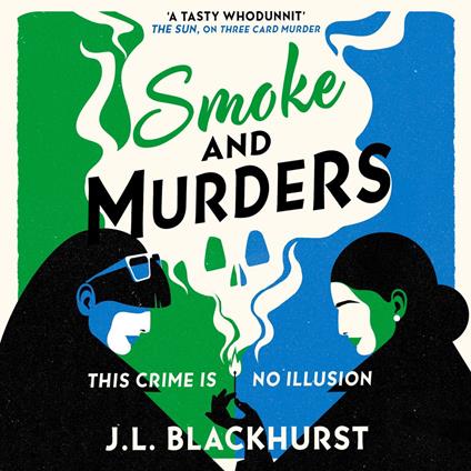 Smoke and Murders: The gripping new cozy crime mystery for 2024 from the author of Three Card Murder (The Impossible Crimes Series, Book 2)