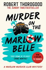 Murder on the Marlow Belle (The Marlow Murder Club Mysteries, Book 4)