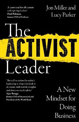 The Activist Leader: A New Mindset for Doing Business - Lucy Parker,Jon Miller - cover