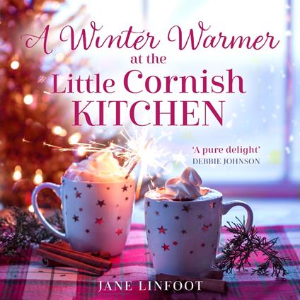 A Winter Warmer at the Little Cornish Kitchen (The Little Cornish Kitchen, Book 3)