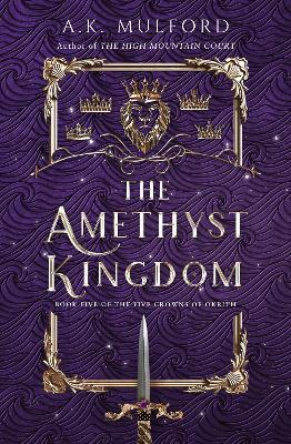 The Amethyst Kingdom - A.K. Mulford - cover