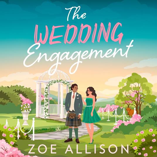 The Wedding Engagement: An utterly laugh-out-loud brother’s-best-friend rom-com, brand-new for 2024!