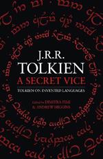 A Secret Vice: Tolkien on Invented Languages