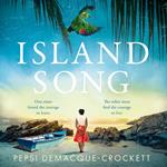 Island Song: The brand new epic and emotional historical novel for 2025