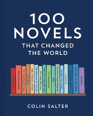 100 Novels That Changed the World - Colin Salter - cover