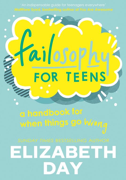 Failosophy for Teens - Elizabeth Day,Kim Hankinson - ebook