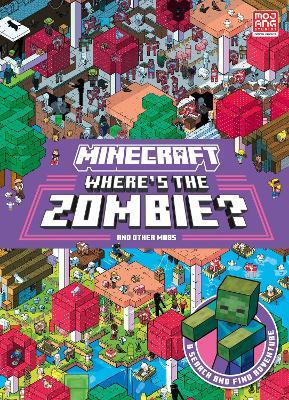 Minecraft Where’s the Zombie?: Search and Find Adventure - Mojang AB - cover