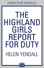 The Highland Girls Report for Duty