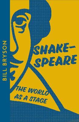 Shakespeare: The World as a Stage - Bill Bryson - cover