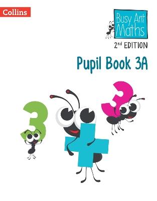 Pupil Book 3A - Jeanette Mumford,Sandra Roberts,Elizabeth Jurgensen - cover