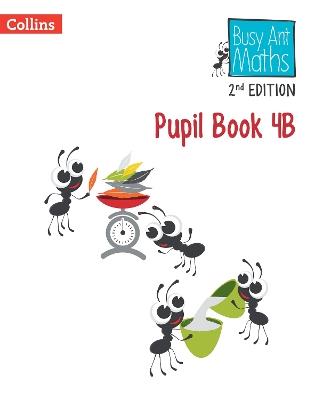 Pupil Book 4B - Jeanette Mumford,Sandra Roberts,Elizabeth Jurgensen - cover