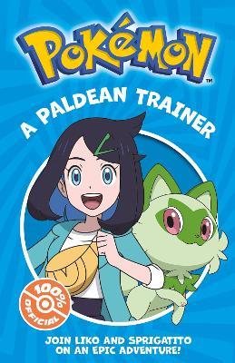 Pokémon: A Paldean Trainer - Pokemon - cover
