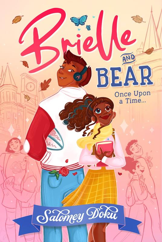 Brielle and Bear: Once Upon a Time (Brielle and Bear, Book 1) - Salomey Doku - ebook