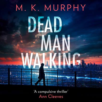 Dead Man Walking: The gripping new crime thriller that will have you hooked! (DS Rick Turner series, Book 1)