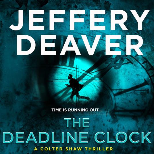 The Deadline Clock: A Colter Shaw Short Story