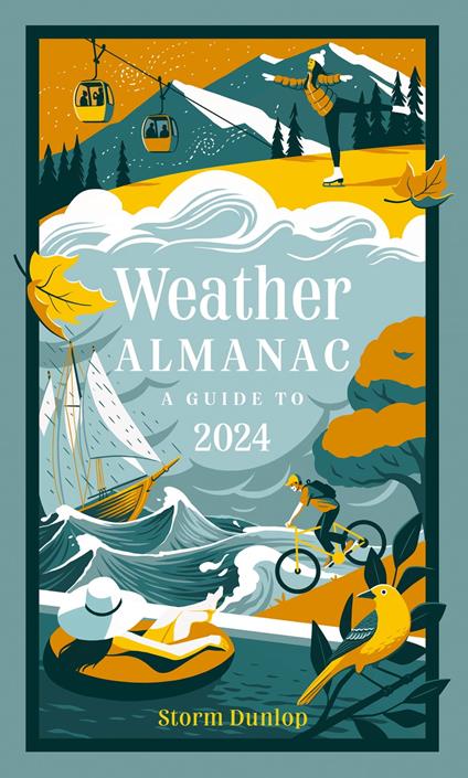 Weather Almanac 2024: The perfect gift for nature lovers and weather watchers