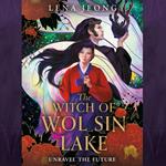 The Witch of Wol Sin Lake (The Sacred Bone, Book 2)