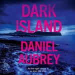 Dark Island: The pulse-pounding, must-read new crime thriller of 2024, set in the atmospheric Scottish isles (Orkney Mysteries, Book 1)