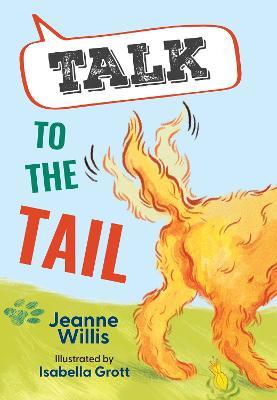 Talk to the Tail: Fluency 1 - Jeanne Willis - cover