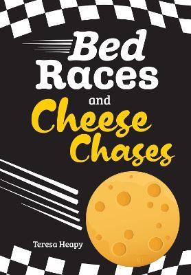 Bed Races and Cheese Chases: Fluency 3 - Teresa Heapy - cover