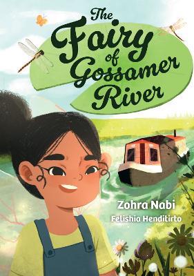 The Fairy of Gossamer River: Fluency 7 - Zohra Nabi - cover