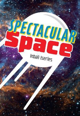 Spectacular Space!: Fluency 7 - Inbali Iserles - cover