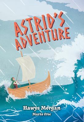 Astrid's Adventure: Fluency 10 - Hawys Morgan - cover