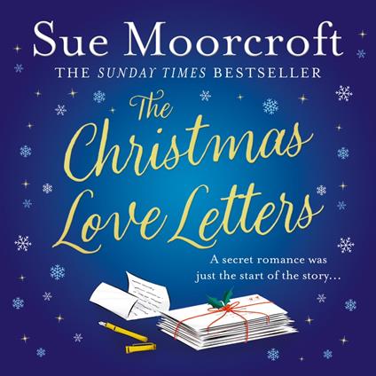 The Christmas Love Letters: A snow-dusted, heartwarming new Christmas romance to cosy up with on cold winter nights!