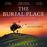 The Burial Place: A beautifully written, escapist new crime mystery detective thriller that will keep you hooked! (Jake Jackson, Book 3)