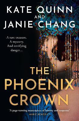 The Phoenix Crown - Kate Quinn,Janie Chang - cover