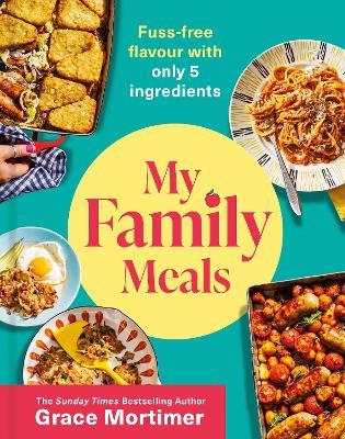 My Family Meals - Grace Mortimer - cover