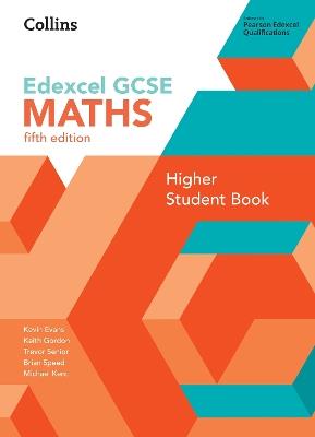 GCSE Maths Edexcel Higher Student Book - Kevin Evans,Keith Gordon,Trevor Senior - cover